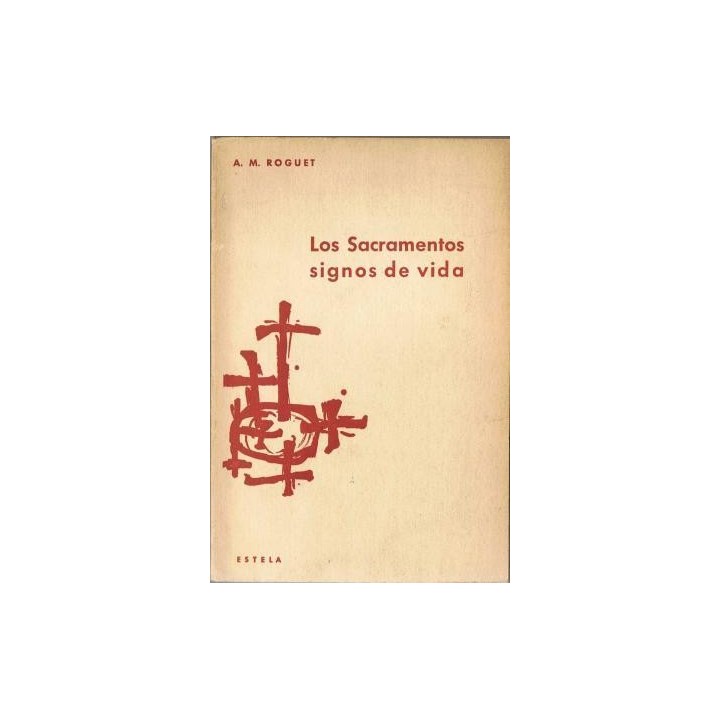 LOS SACRAMENTOS SIGNOS DE VIDA